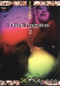 【2穴ファック限定 Double Penetrations 2 】の一覧画像