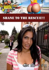【Shane To The Rescue!!! 】の一覧画像