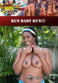 【Run Baby Run!!! 】の一覧画像