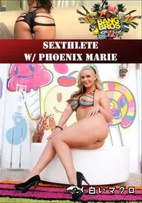 【Sexthlete W/ Phoenix Marie 】の一覧画像