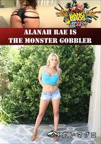 【Alanah Rae Is The Monster Gobbler 】の一覧画像
