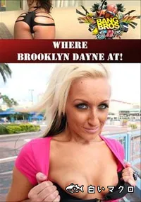 【Where Brooklyn Dayne At! 】の一覧画像