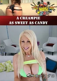 【A Creampie As Sweet As Candy 】の一覧画像