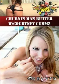 【Churnin Man Butter W Courtney Cummz 】の一覧画像