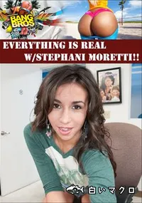 【Everything Is Real W Stephani Moretti!! 】の一覧画像